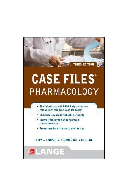 Case Files Pharmacology, 3e