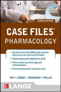 Case Files Pharmacology, 3e