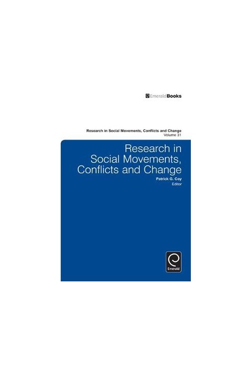 Research in Social Movements, Conflicts and Change: Vol. 31