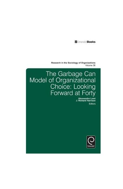 The Garbage Can Model of...