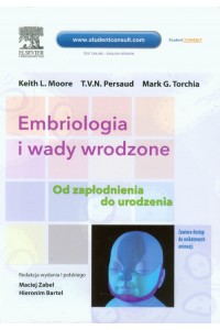 Embriologia i wady wrodzone. Od zapłodnienia do urodzenia