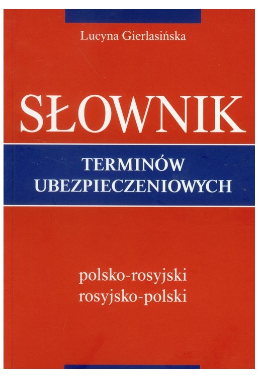Słownik Terminów ubezpieczeniowych pol-ros ros-pol