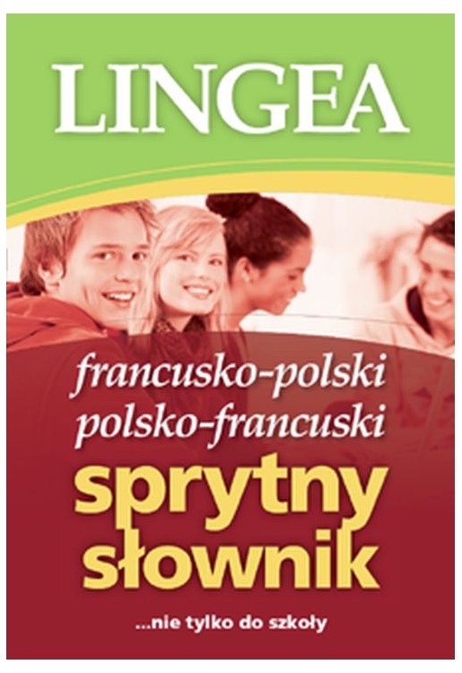 Francusko-polski i polsko francuski sprytny słownik wyd. 2