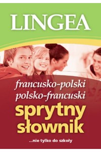Francusko-polski i polsko francuski sprytny słownik wyd. 2