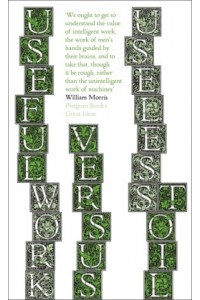 Useful Work v. Useless Toil