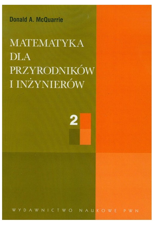 Matematyka dla przyrodników i inżynierów tom 2