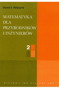 Matematyka dla przyrodników i inżynierów tom 2