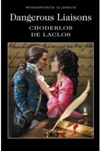 Dangerous Liaisons