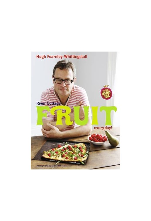 River Cottage Fruit Every Day!