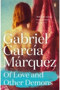 Of Love and Other Demons. Von der Liebe und anderen Dämonen, englische Ausgabe