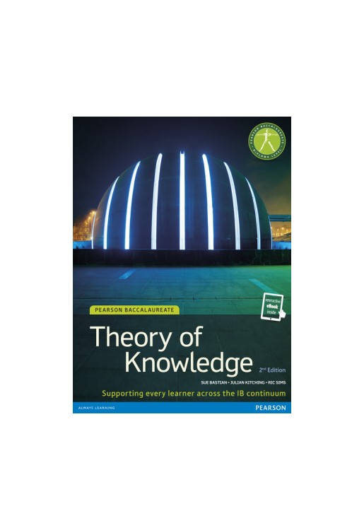 Pearson Baccalaureate Theory of Knowledge Print and eBook Bundle for the IB Diploma
