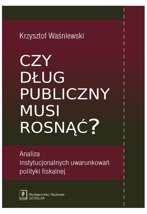 Czy dług publiczny musi rosnąć?