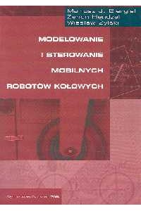 Modelowanie i sterowanie mobilnych robotów kołowych