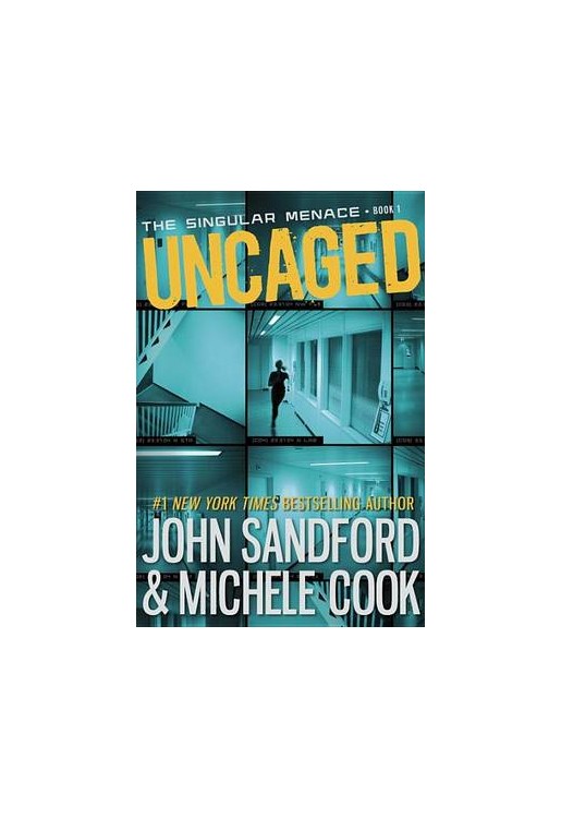 Uncaged (the Singular Menace, 1)