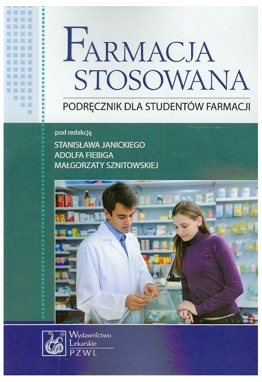 Farmacja stosowana Podręcznik dla studentów farmacji