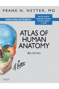 Atlas of Human Anatomy, International Edition, 6th Edition