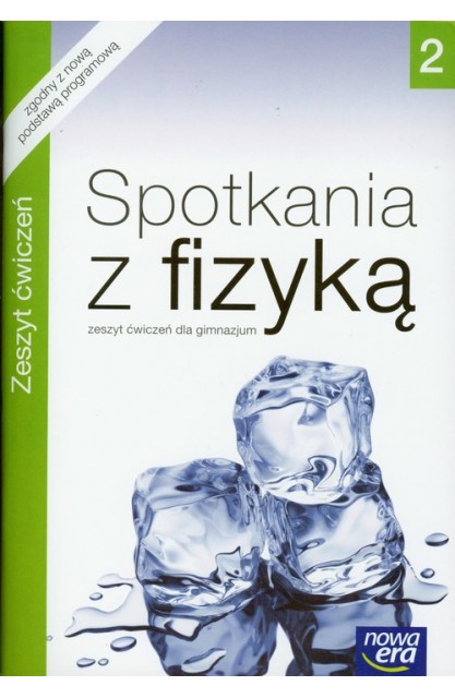 Spotkania z fizyką 2 Zeszyt...