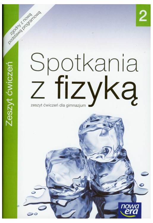 Spotkania z fizyką 2 Zeszyt ćwiczeń
