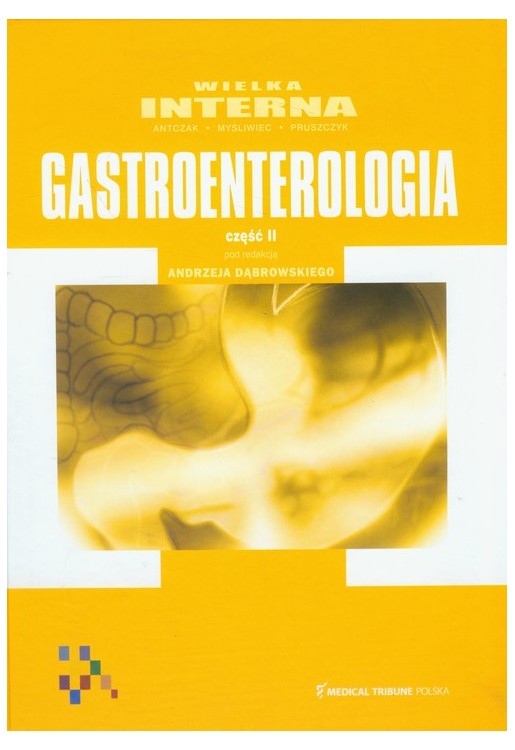 Wielka Interna Gastroenterologia t.8 część 2