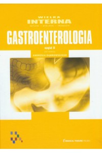 Wielka Interna Gastroenterologia t.8 część 2