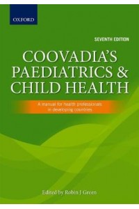 Coovadia's Paediatrics and Child Health: A Manual for Health Professionals in Developing Countries