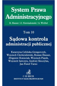 Sądowa kontrola administracji publicznej t.10