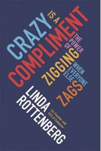 Crazy is a Compliment