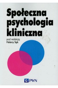 Społeczna psychologia kliniczna