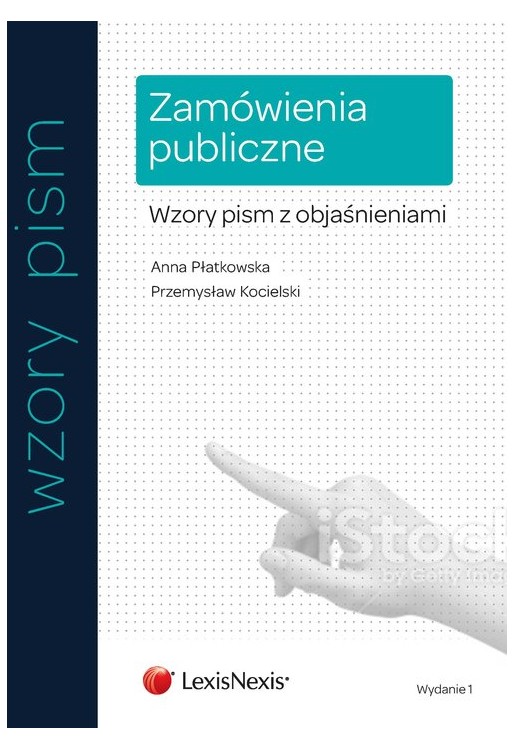 Zamówienia publiczne Wzory pism z objaśnieniami