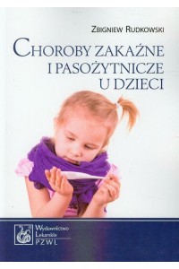 Choroby zakaźne i pasożytnicze u dzieci