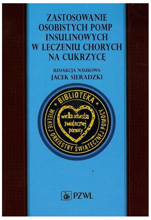 Zastosowanie osobistych pomp insulinowych w leczeniu chorych na cukrzycę