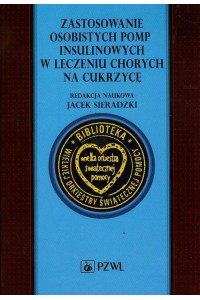 Zastosowanie osobistych pomp insulinowych w leczeniu chorych na cukrzycę