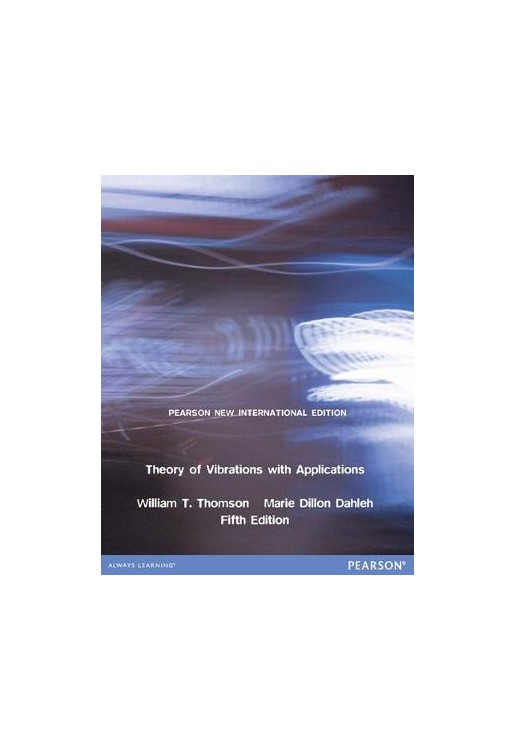 Theory of Vibrations with Applications