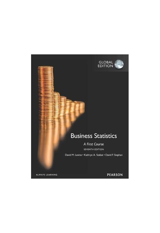 Business Statistics: A First Cousre with New MyStatLab