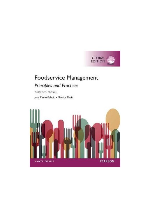 Foodservice Management: Principles and Practices