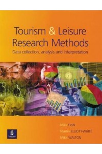 Research Methods for Leisure and Tourism