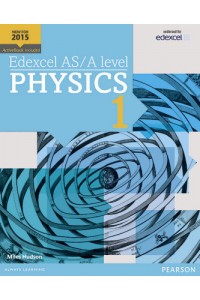 Edexcel AS/A Level Physics Student Book 1 + Activebook