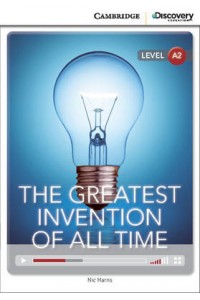 The Greatest Invention of All Time Low Intermediate Book with Online Access