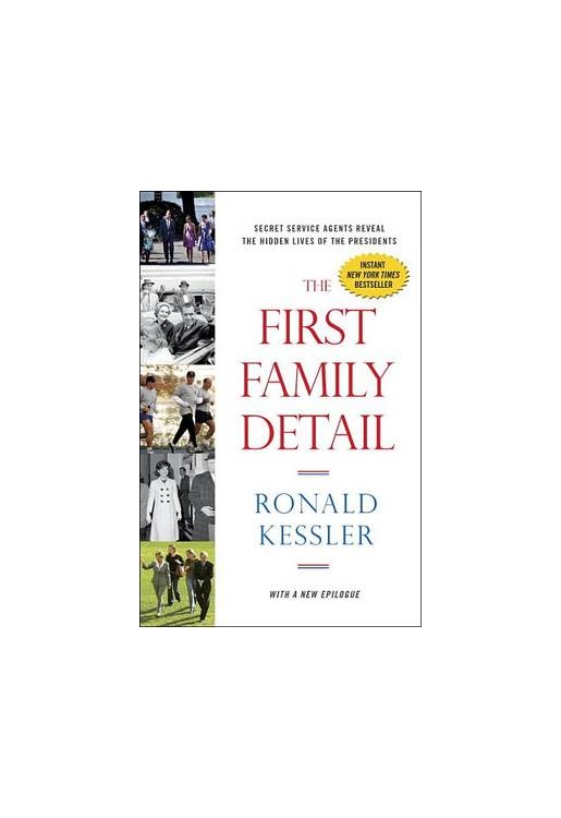 The First Family Detail