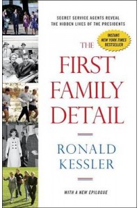 The First Family Detail