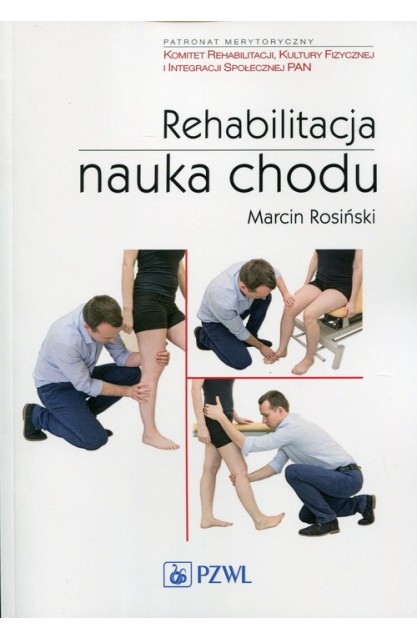 Rehabilitacja Nauka chodu
