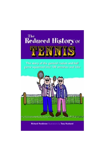 The Reduced History of Tennis