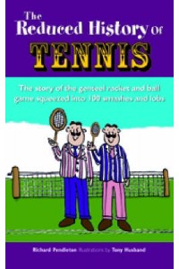 The Reduced History of Tennis