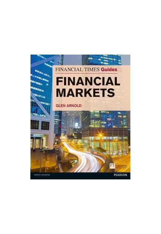 Financial Times Guide to the Financial Markets