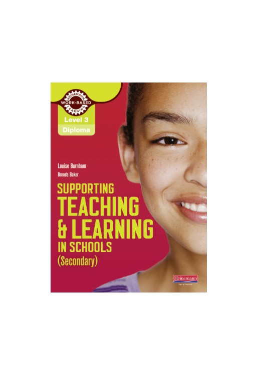 Level 3 Diploma Supporting Teaching and Learning in Schools, Secondary, Candidate Handbook