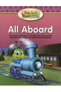 Sing, Spell, Read and Write All Aboard Student Edition '04c