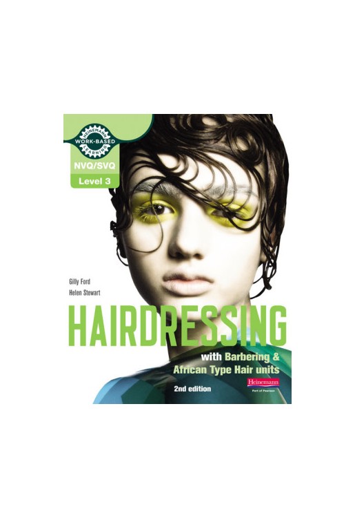 Level 3 (NVQ/SVQ) Diploma in Hairdressing (inc Barbering & African-Type Hair Units) Candidate Handbo