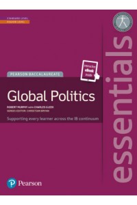 Pearson Baccalaureate Essentials: Global Politics print and ebook     bundle