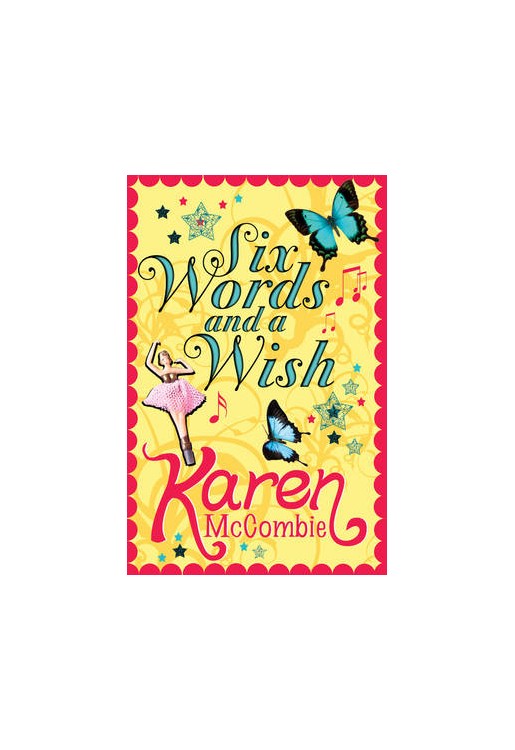 Six Words and a Wish