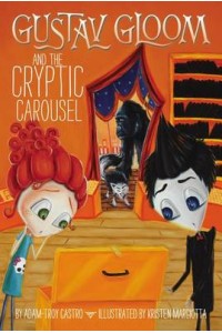 Gustav Gloom and the Cryptic Carousel No.4